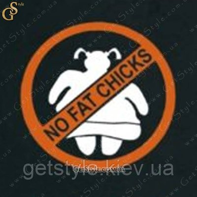 Наклейка "No Fat Chicks" 2008 фото